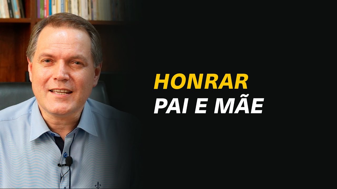 O que seria honrar pai e mãe? - Sérgio Lima #190