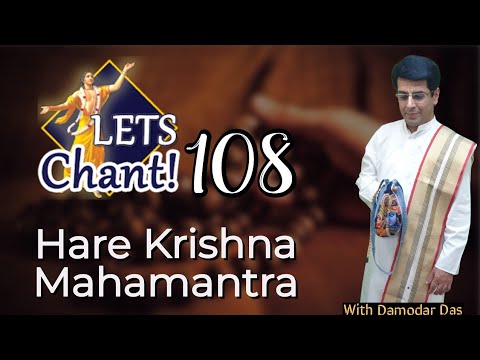 Chanting Hare Krishna Mantra || Lets Chant 108 Times || Hare Krishna Mantra Jaap || Damodar Das
