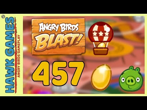 Angry Birds Blast Level 457 - 3 Stars Walkthrough, No Boosters