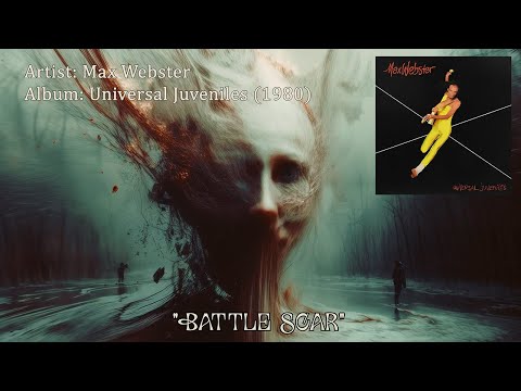 Battle Scar (featuring Rush) - Max Webster (1980)