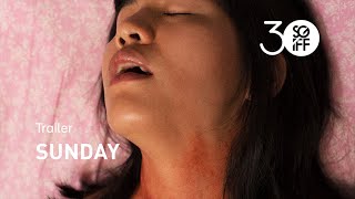 Sunday Trailer | SGIFF 2019