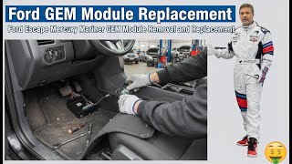 How to Remove & Replace Ford Escape / Mercury Mariner GEM Module (BCM)