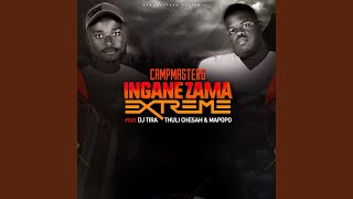 Izingane Zama Extreme (feat. DJ Tira, Thuli Chesah, Mapopo)