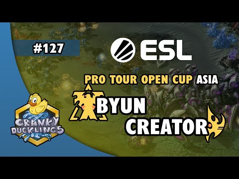 ByuN vs Creator - TvP | ESL Open Cup #127 Asia | Weekly EPT StarCraft 2 Tournament