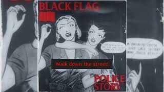 Black Flag - Police Story (Lyrics)
