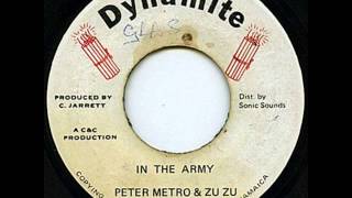 Peter Metro & Zu Zu - In the army