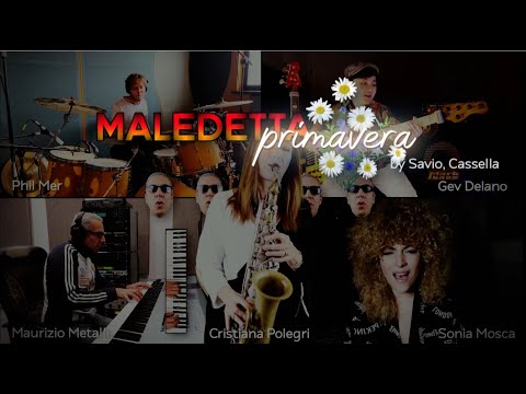 Maledetta Primavera - REARRANGED!