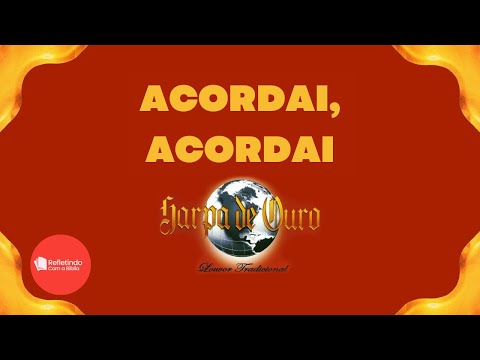 Hino Da Harpa - 063 Acordai, Acordai | Cantado