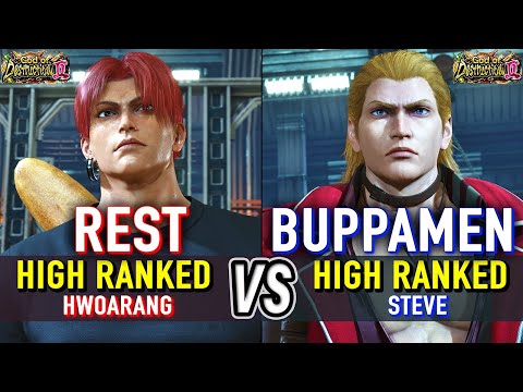 T8 🔥 REST (Hwoarang) vs BUPPAMEN (Steve) 🔥 Tekken 8 High Level Gameplay