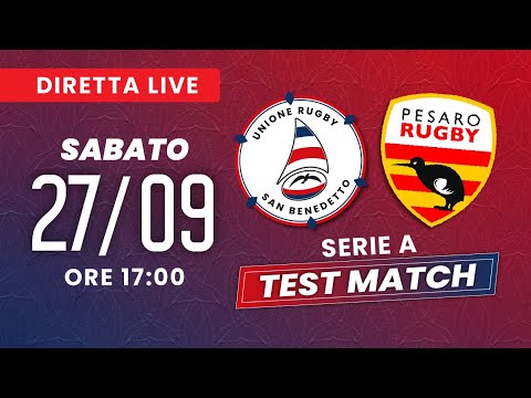 TEST MATCH Fi.Fa. Security Unione Rugby San Benedetto 🆚 Pesaro Rugby