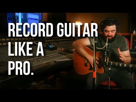 How To Record An Acoustic Guitar Like A Professional Producer