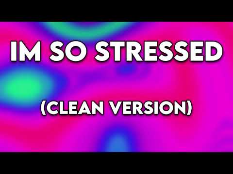 404vincent, LocateEmilio - I'm So Stressed (Clean)