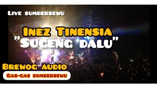 Download lagu Inez Tinensia, Live bersama One nada music di sumbersewu feat Gas-gas dan Brewog audio mp3