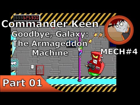 Commander Keen in Goodbye, Galaxy: The Armageddon Machine - Part 01