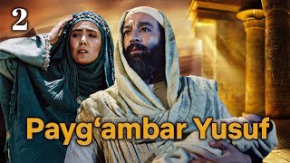 Yusuf Alayhissalom | 2-qism | O‘zbekcha Diniy Serial