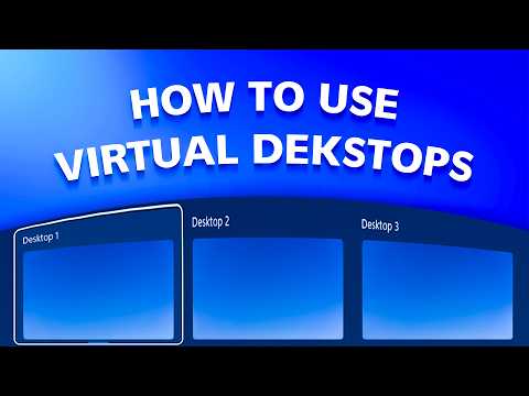 How To Use Windows Virtual Desktops The PROPER Way