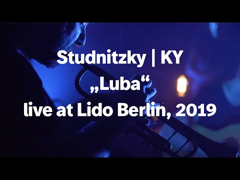 Studnitzky | KY - Luba [Official Live Video HD] online metal music video by SEBASTIAN STUDNITZKY