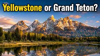 Yellowstone vs Grand Teton: Which Park is Better?