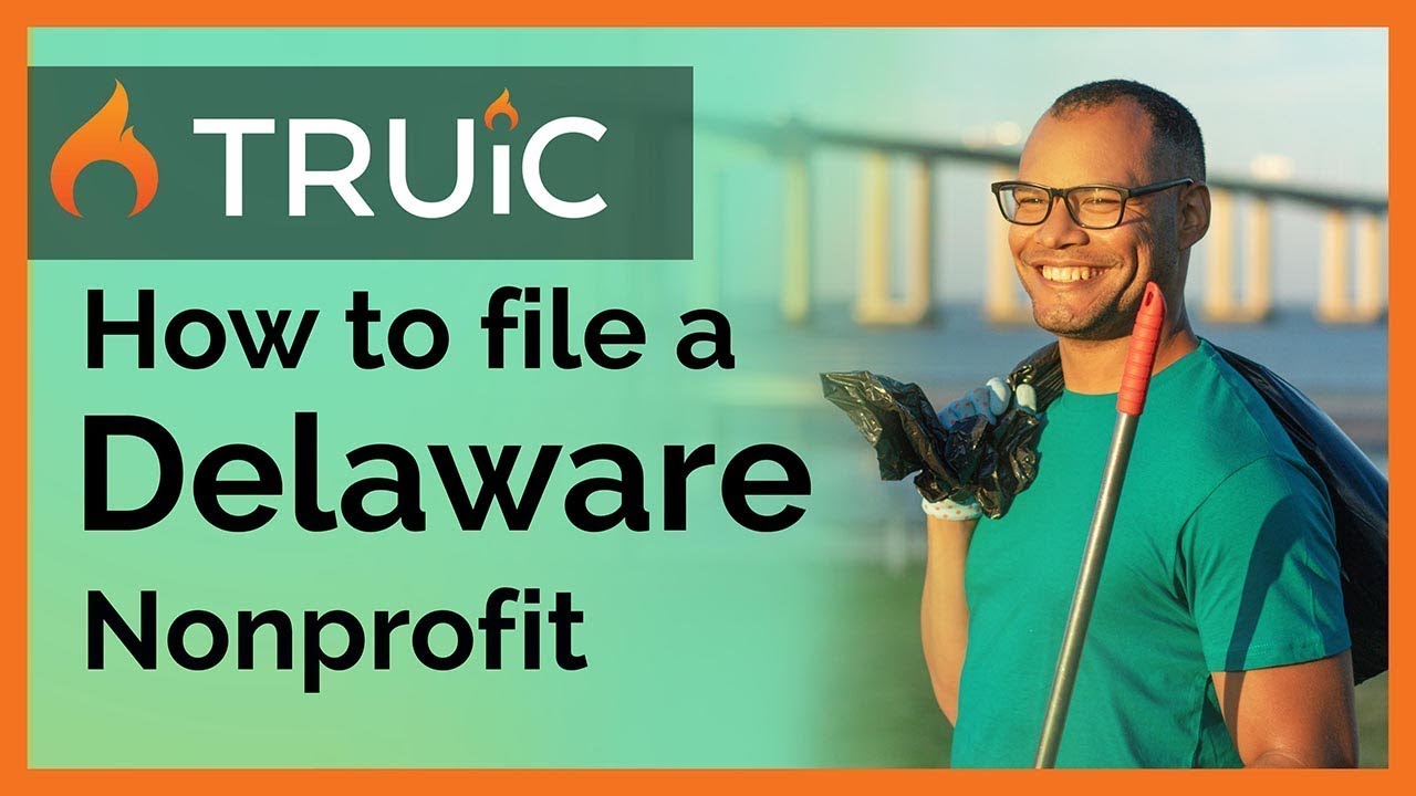 How to start a nonprofit in Delaware - 501c3 Organization