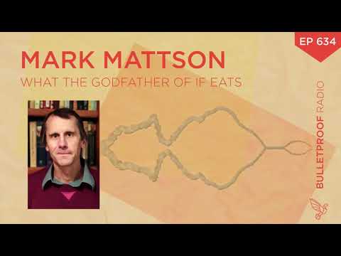 What the Godfather of IF Eats – Mark Mattson, Ph D  – #634