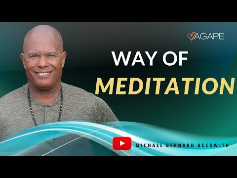 The Way of Meditation Service w/ Michael B. Beckwith, 4.2.23