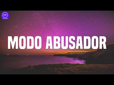 Dayme y El High - Modo Abusador (Letra/Lyrics)