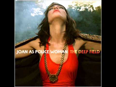 Joan as Police Woman - Flash