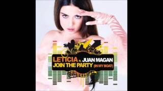 Join the Party (In my Boat) - Leticia ft. Juan Magan (Letra en la descripción)