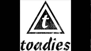 Toadies - City Of Hate