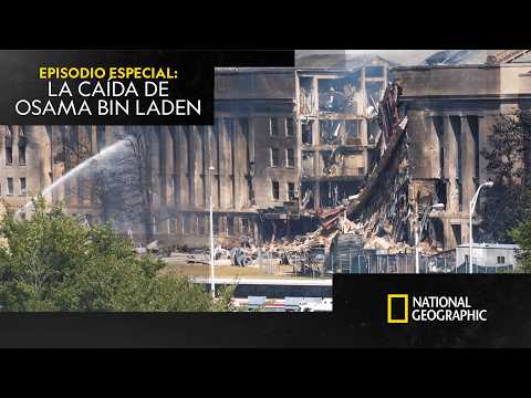 La caída de Osama Bin Laden | EPISODIO ESPECIAL | NATIONAL GEOGRAPHIC ESPAÑA
