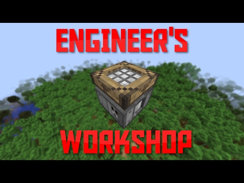 Mod Spotlight | Engineer's Workshop
