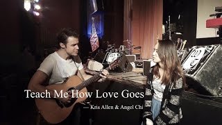 Teach Me How Love Goes - Kris Allen live duet w/ Angel Chi