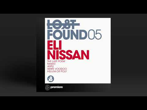 Premiere: Eli Nissan - Arpu - Lost & Found