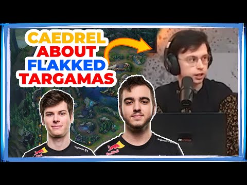 XL Caedrel About G2 Flakked and G2 Targamas Performance 🤔