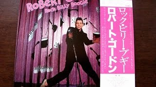 RoBeRT GoRDoN    Rock Billy Boogie