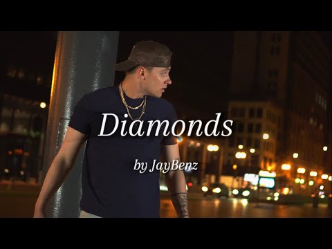 JayBenz - Diamonds [Official Video]