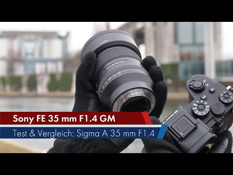 Sony FE 35 mm f/1.4 GM | Test & Vergleich mit Sigma 35 mm f/1.4 ART [Deutsch]