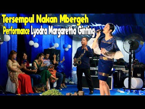 Performance Lyodra Margaretha Ginting | Tersempul Nakan Mbergeh | Sweet Seventeen Ayu Jelita