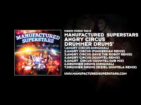 Manufactured Superstars - Angry Circus