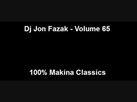 Dj Jon Fazak - Volume 65 - 100% Makina Classics
