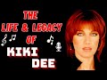 The Life & Legacy of KIKI DEE