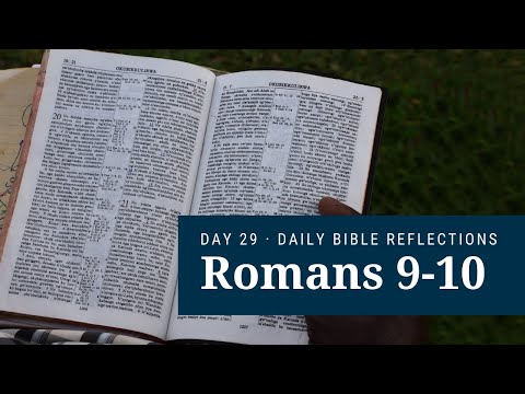 DAY 29 | Romans 9-10 | The Bible in A Year