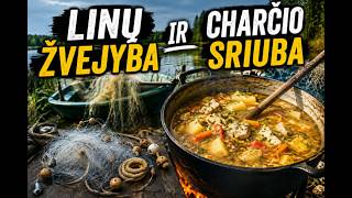 🎣 PAGAVOME LYNŲ – O TADA VIRĖME CHARČIO! 🔥 ŽVEJYBA IR SRIUBA GAMTOJE