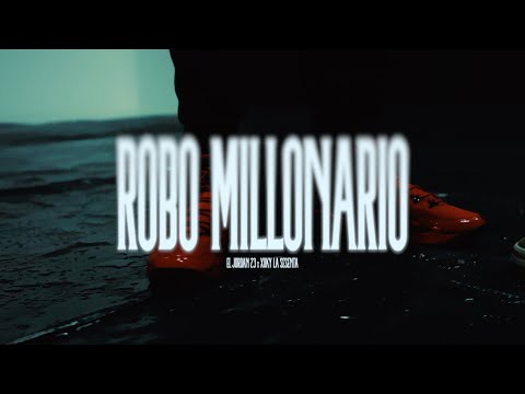ROBO MILLONARIO - EL JORDAN 23 - XUKYLASESENTA (PROD BY BIGCVYU)[Official Video]