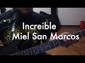 Increíble - Miel San Marcos (Tutorial de bajo)