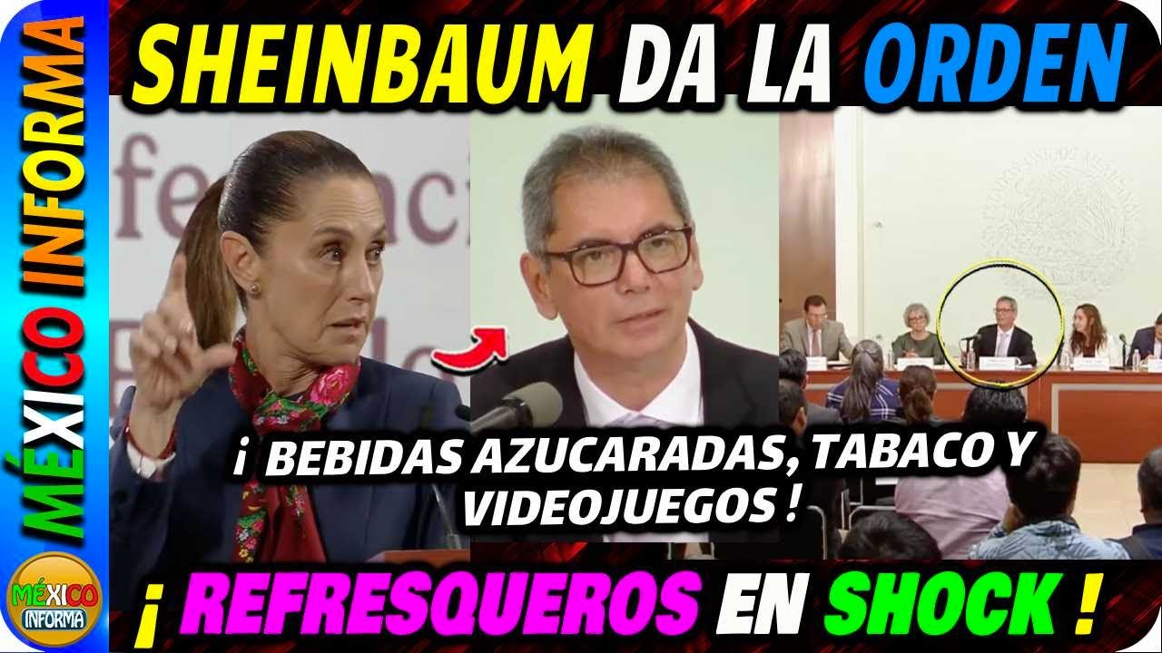 TRANCAZO A LOS REFRESQUEROS. NINGÚN PRESIDENTE SE HABÍA PREOCUPADO POR ESTO COMO SHEINBAUM.