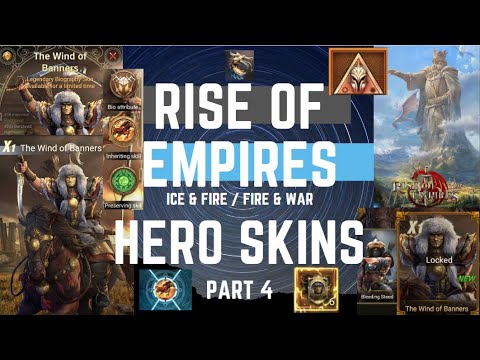 Hero Skins Part 4 - The Wind of Banners - Rise of Empires Ice & Fire