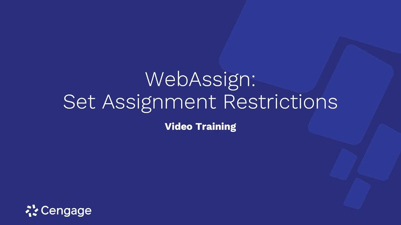 WebAssign: Set Assignment Restrictions
