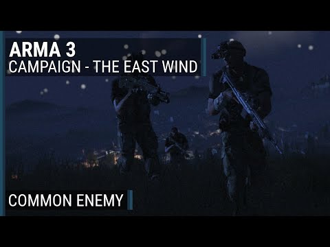 The East Wind (10/23) - "Common Enemy" | ArmA 3 campaign