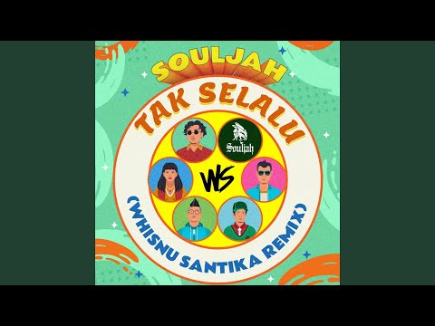 Tak Selalu (Remix)